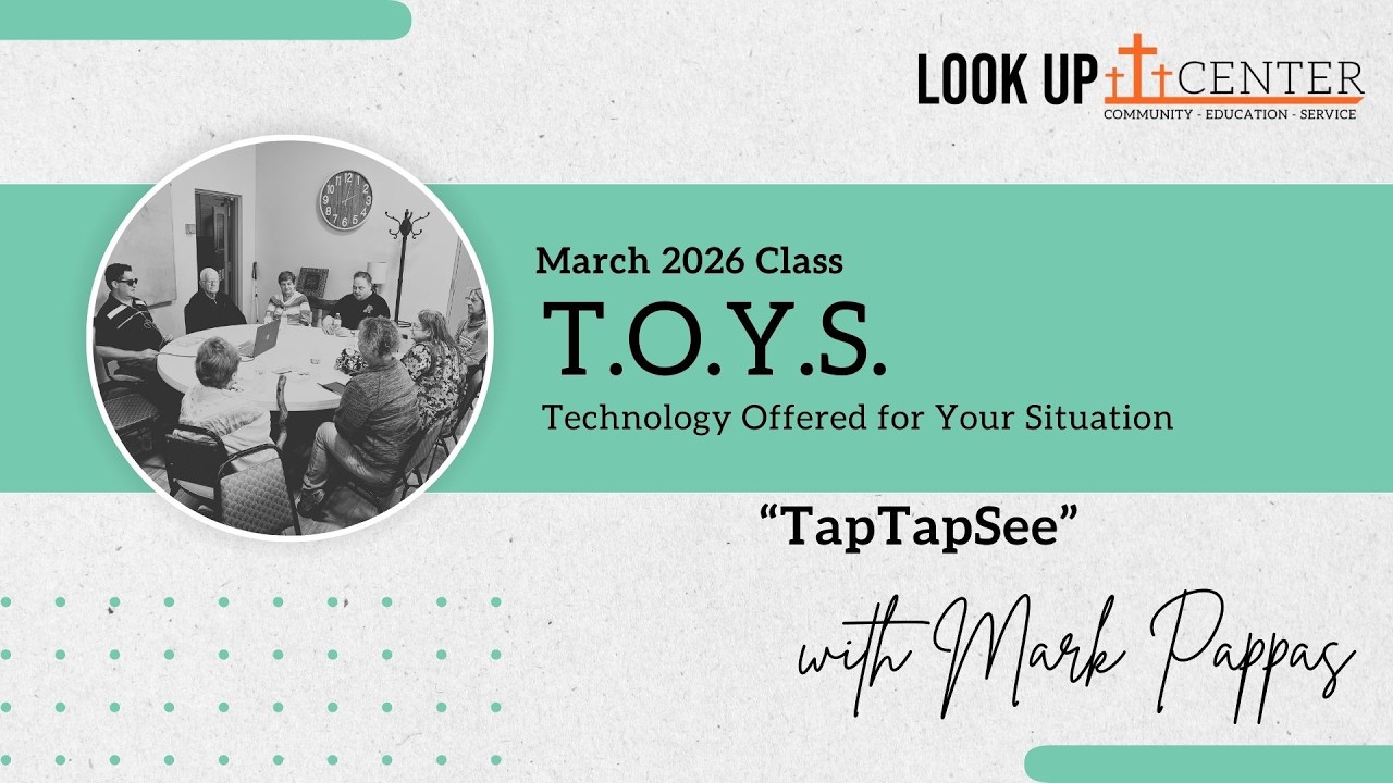 T.O.Y.S. for the Blind Education Class-March 2026, TapTapSee