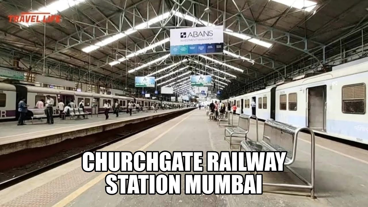Churchgate railway station, mumbai | headquarters of western railways | mumbai local train station |