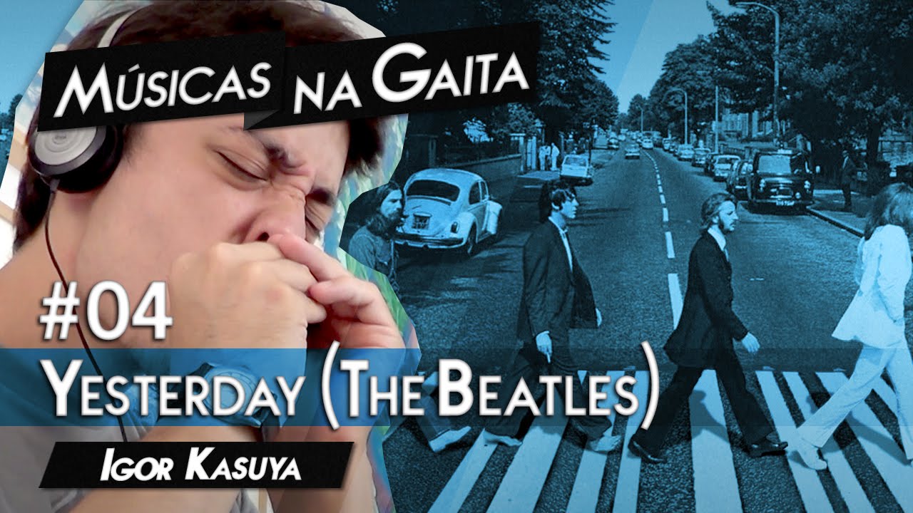 Musicas na Gaita #04 - Yesterday (The Beatles) | Igor Kasuya