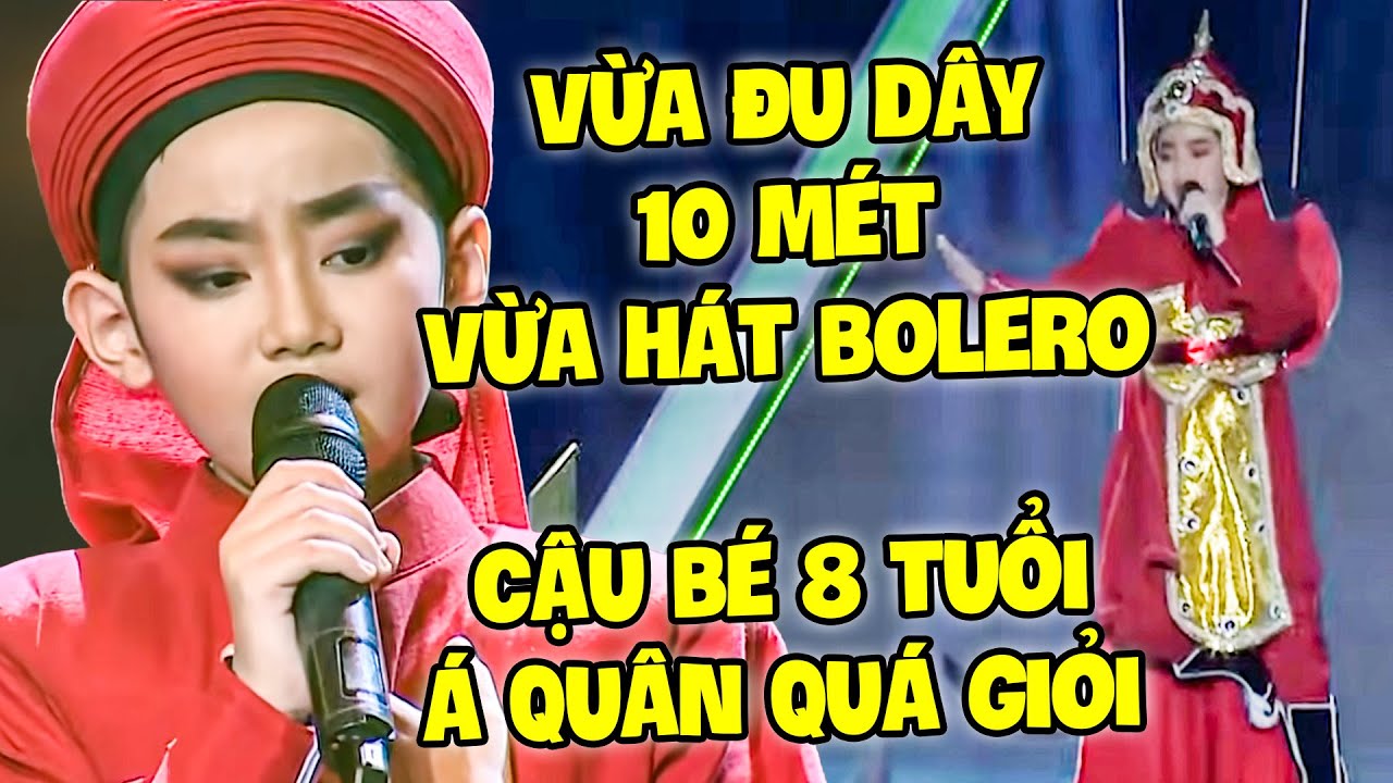 THỬ TÀI SIÊU NHÍ 2026 | Cậu Bé VỪA ĐU DÂY 10 MÉT VỪA HÁT BOLERO được TRAO GIẢI Á QUÂN QUÁ GIỎI