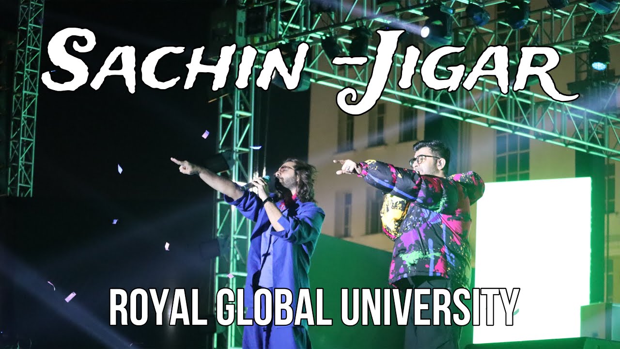 SACHIN - JIGAR At ROYAL GLOBAL UNIVERSITY, Guwahati | Shakil Zaman @SachinJigarOriginal