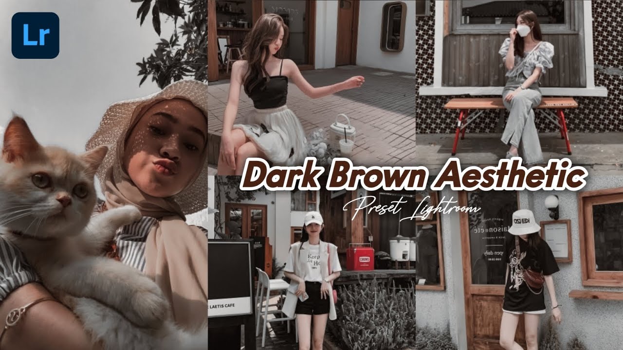 50+ PRESET LIGHTROOM | DARK BROWN AESTHETIC | LIGHTROOM TUTORIAL