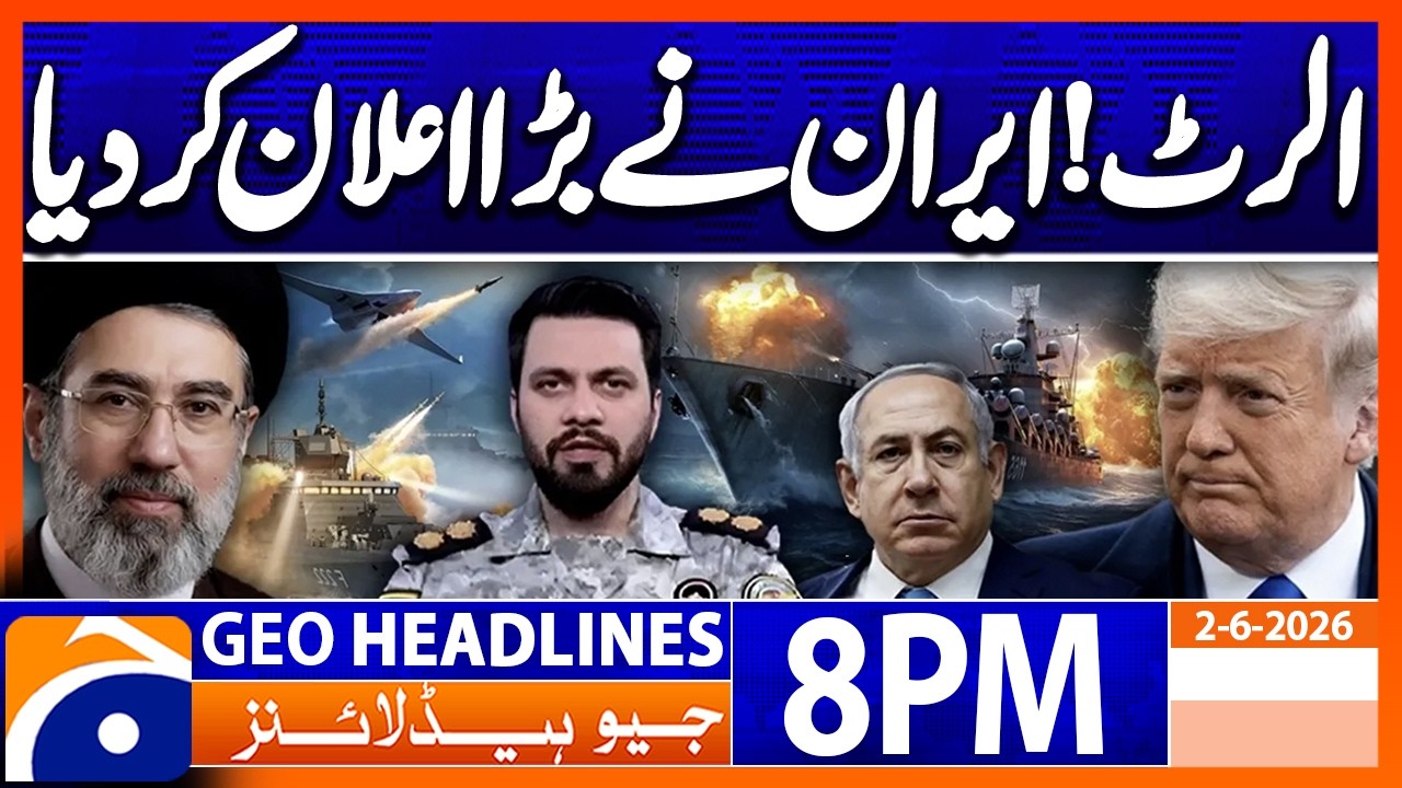 ALERT..!! - IRAN's Big Announcement | 8 PM Headlines Geo News (2nd June 2026)