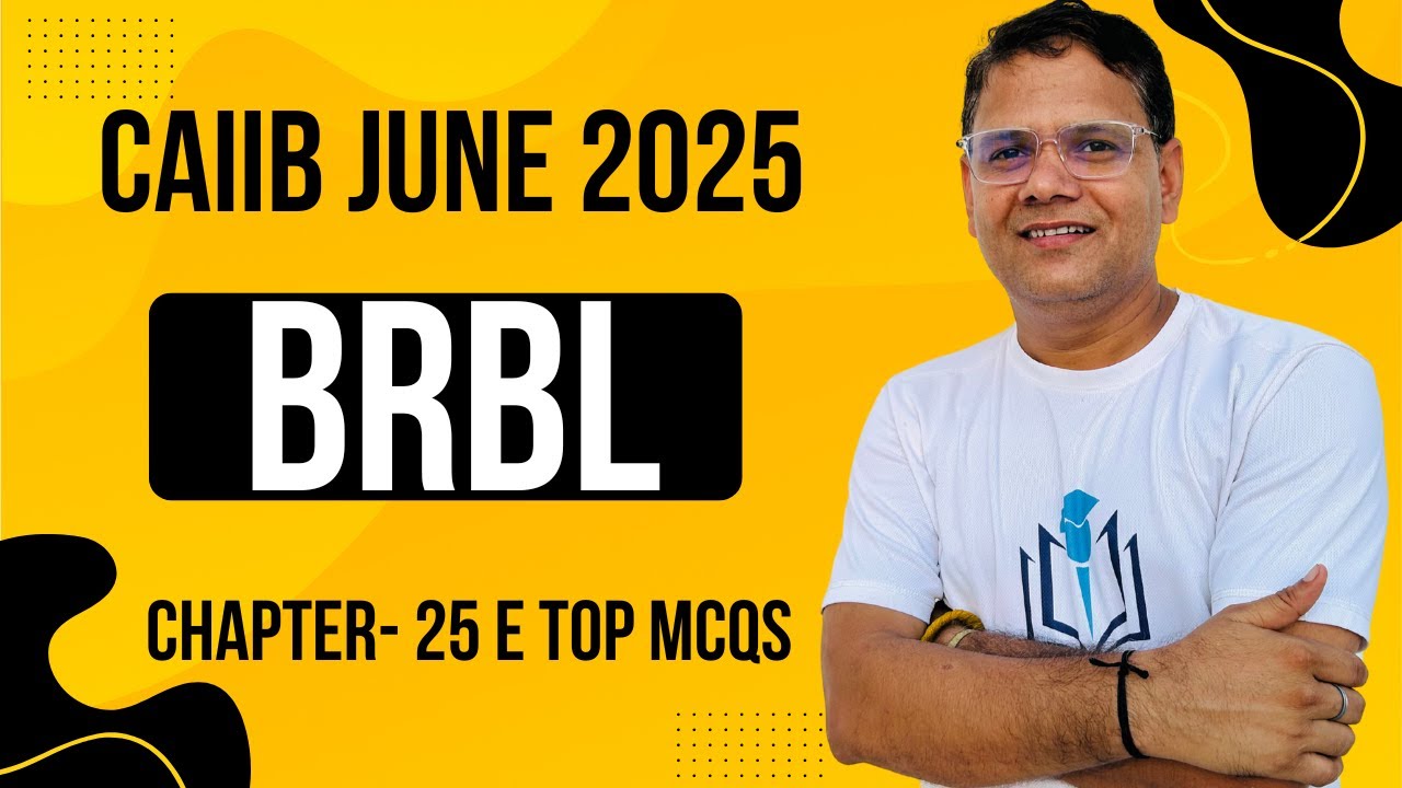 CAIIB June 2025 | BRBL CH 25E MCQs | Contract of Pledge | CAIIB WITH ASHOK