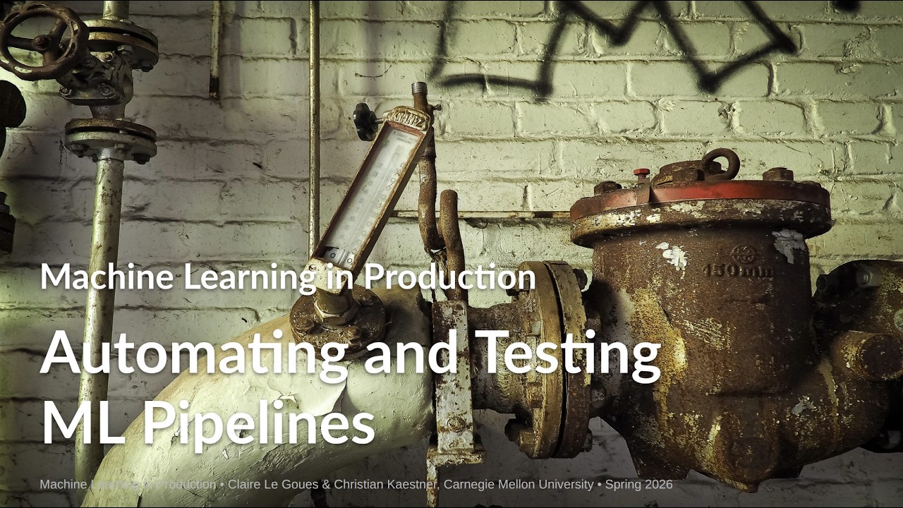 Infrastructure Testing -- ML in Production Course @ CMU -- Lecture 8