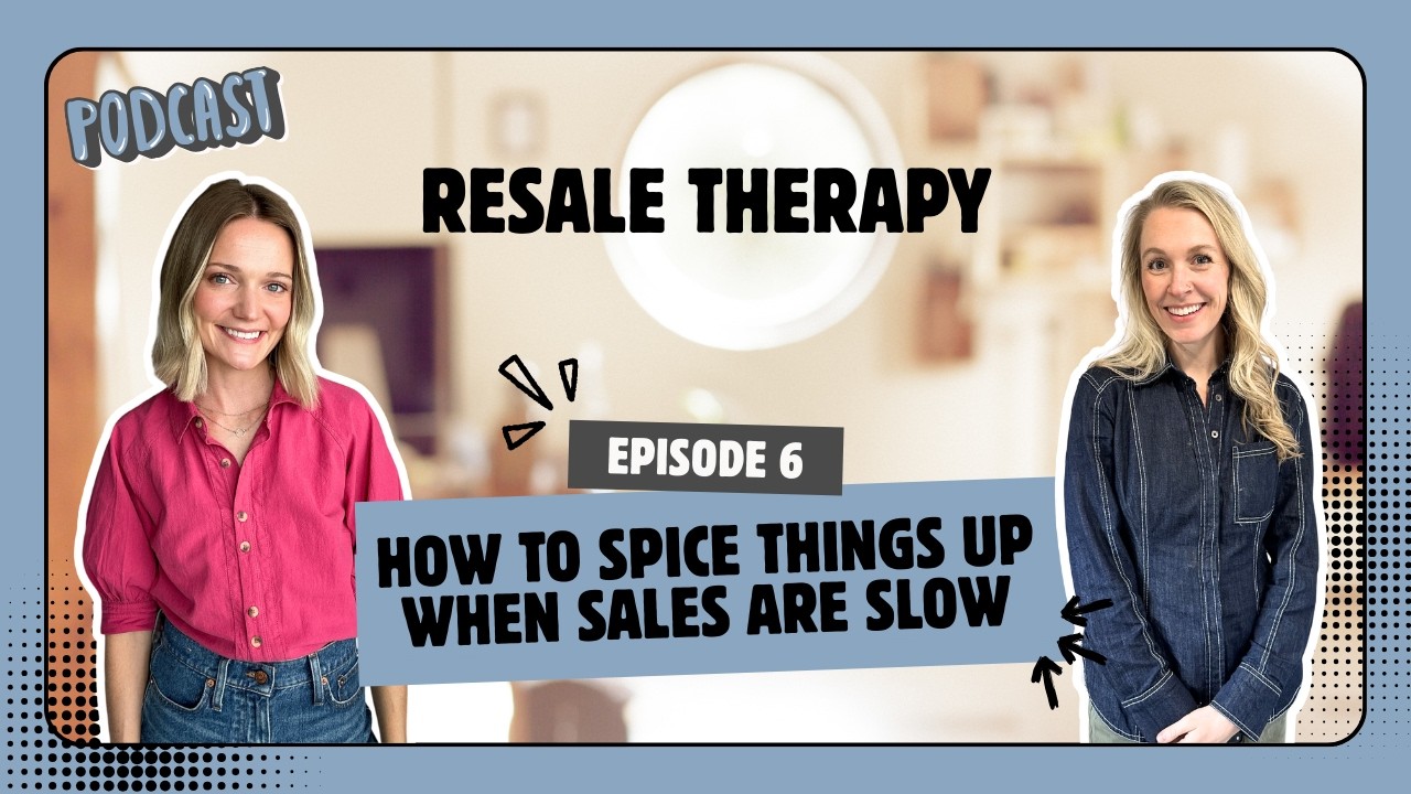 Episode 6: When Sales are Slow