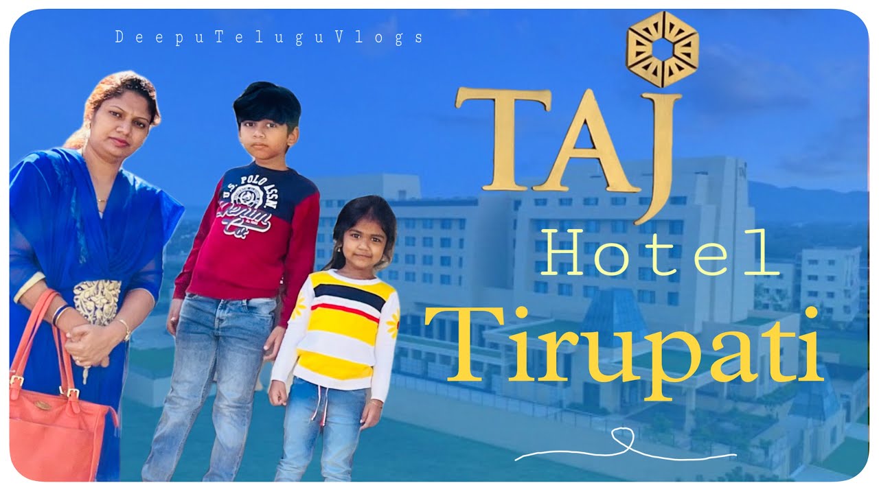 Taj Hotel Tirupati // Best five star Hotel