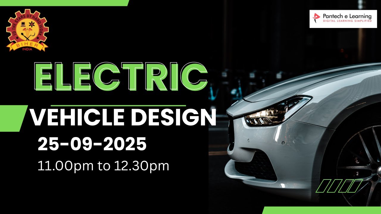 Bharath institute of higher education and Research-Electric Vehicle Design (25-09-2025)