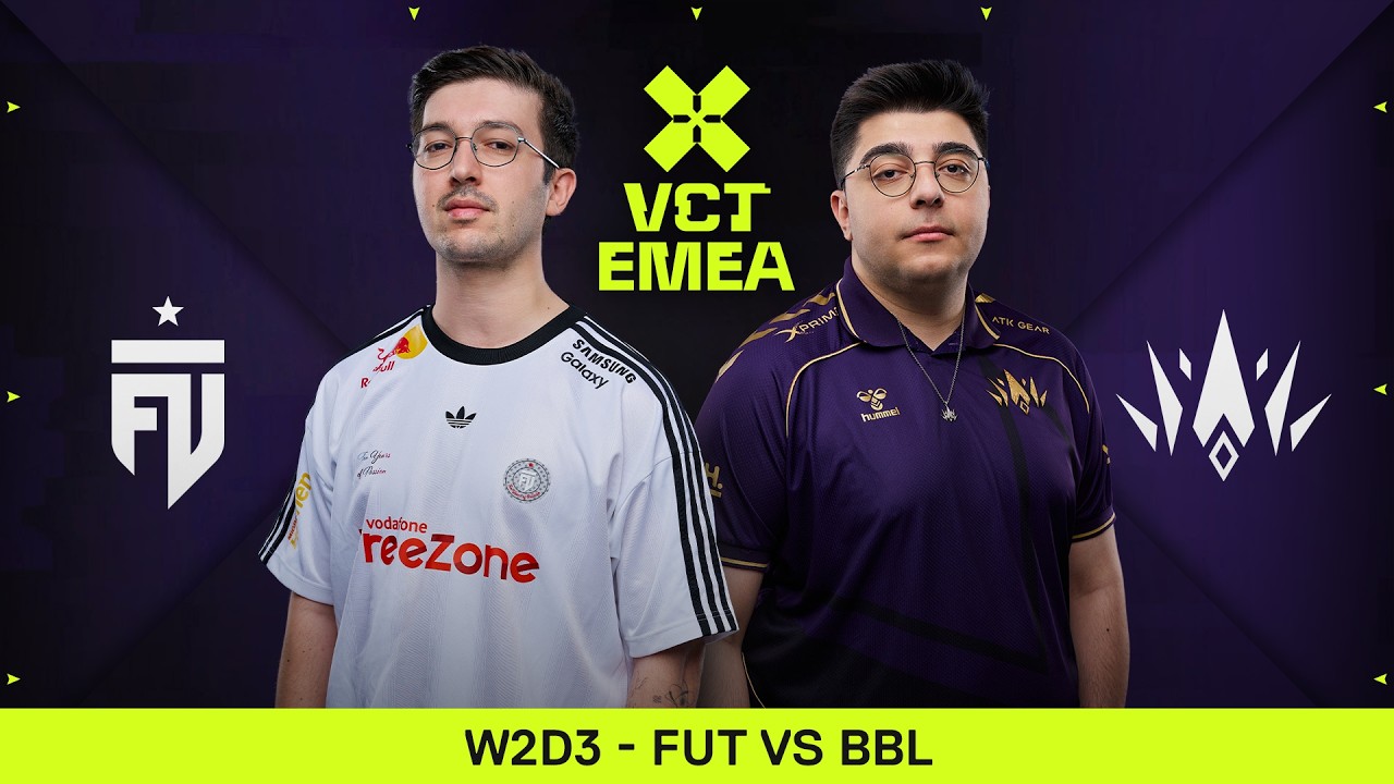 [FR] FUT vs BBL | VCT EMEA | STAGE 2 | W2D3