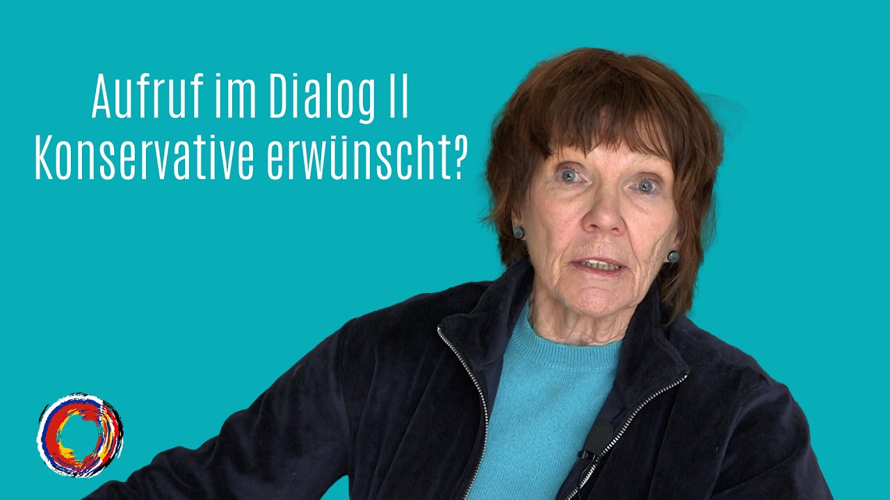 Aufruf im Dialog II - Konservative erwünscht?
