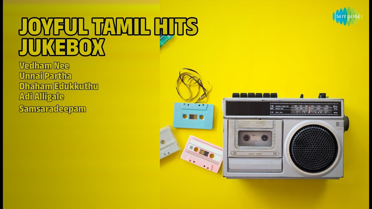 மகிழ்ச்சியான தமிழ் பாடல்கள் | YouTube Songs | Vedham Nee | Unnai Partha | Dhaham Edukkuthu