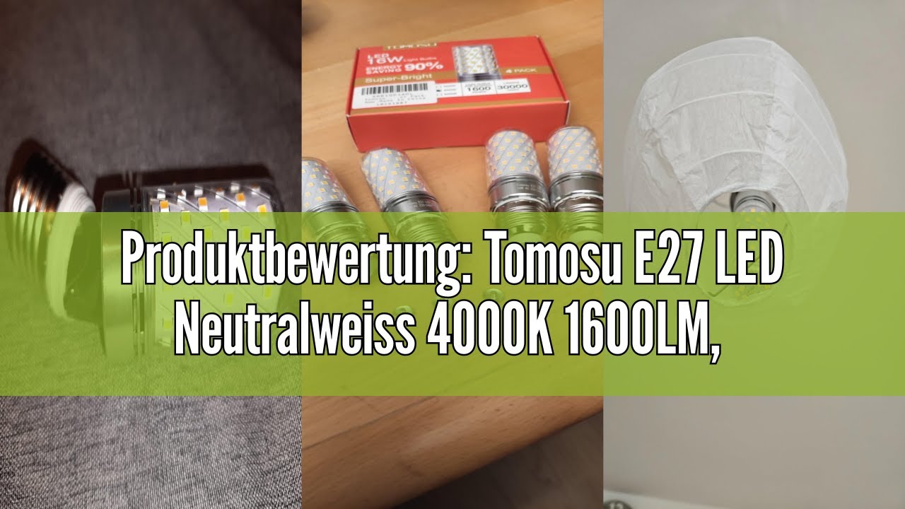 Produktbewertung: Tomosu E27 LED Neutralweiss 4000K 1600LM, 16W LED Gl&uuml;hbirne E27 ersatz 150W Gl&uuml;hla