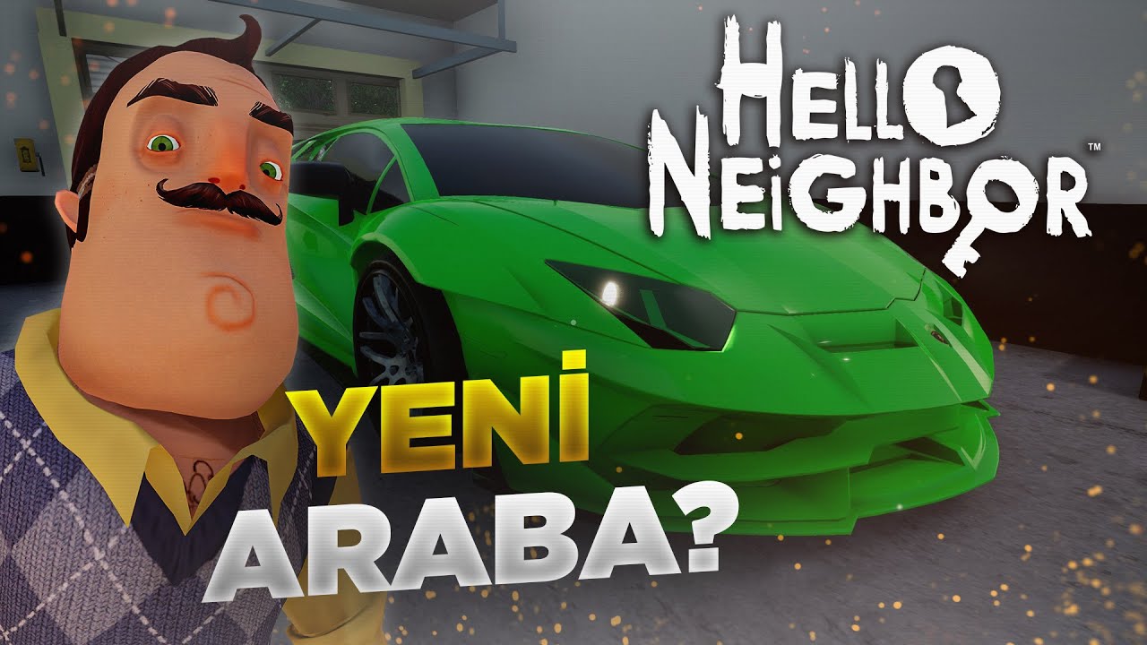WILSON KENDİNE LAMBORGHİNİ ALDI! | Hello Neighbor Mods [Türkçe] #245