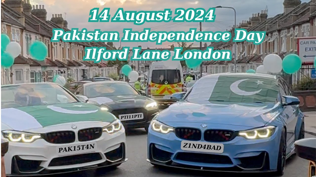 Celebrating 14 August 2024 on Ilford Lane | Pakistan Independence Day in London