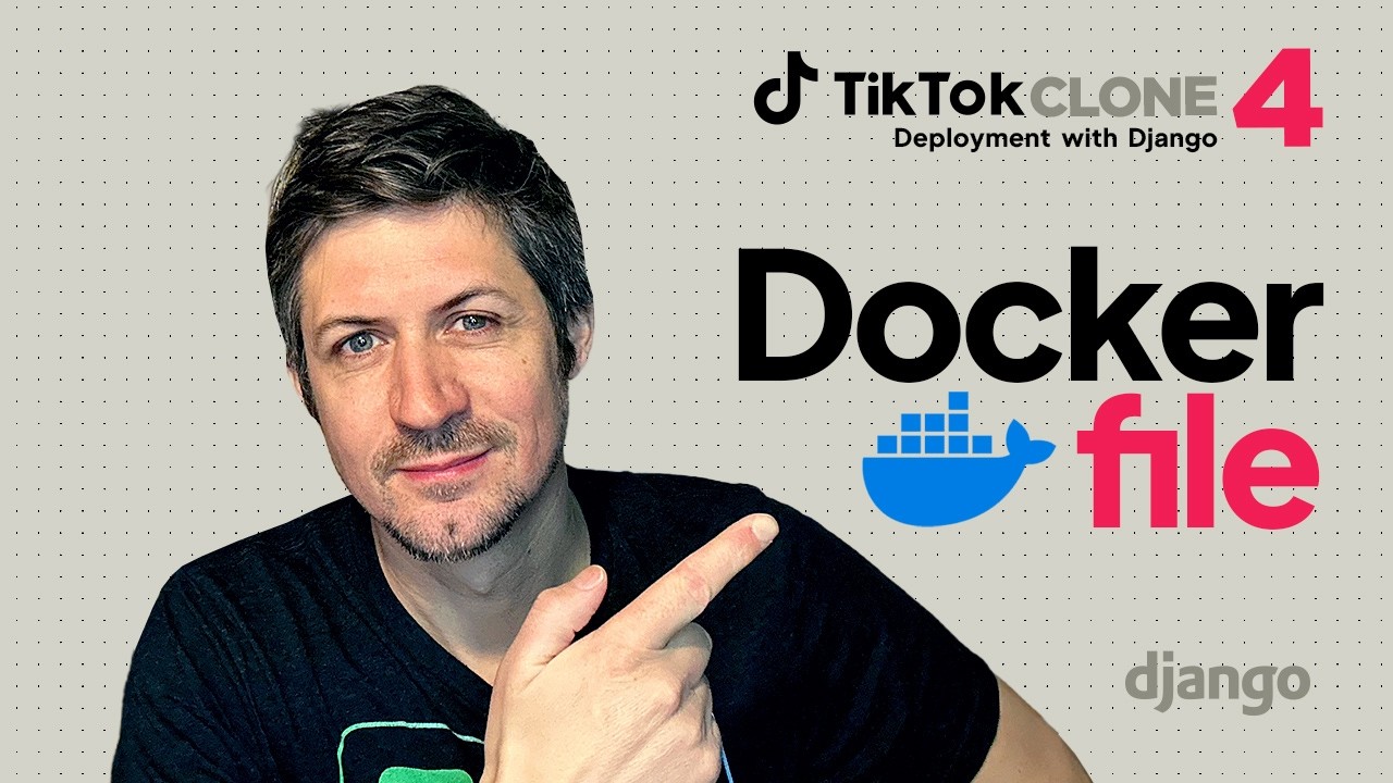 Dockerfile для CI/CD с Django - Клонирование TikTok - Развертывание, часть 4