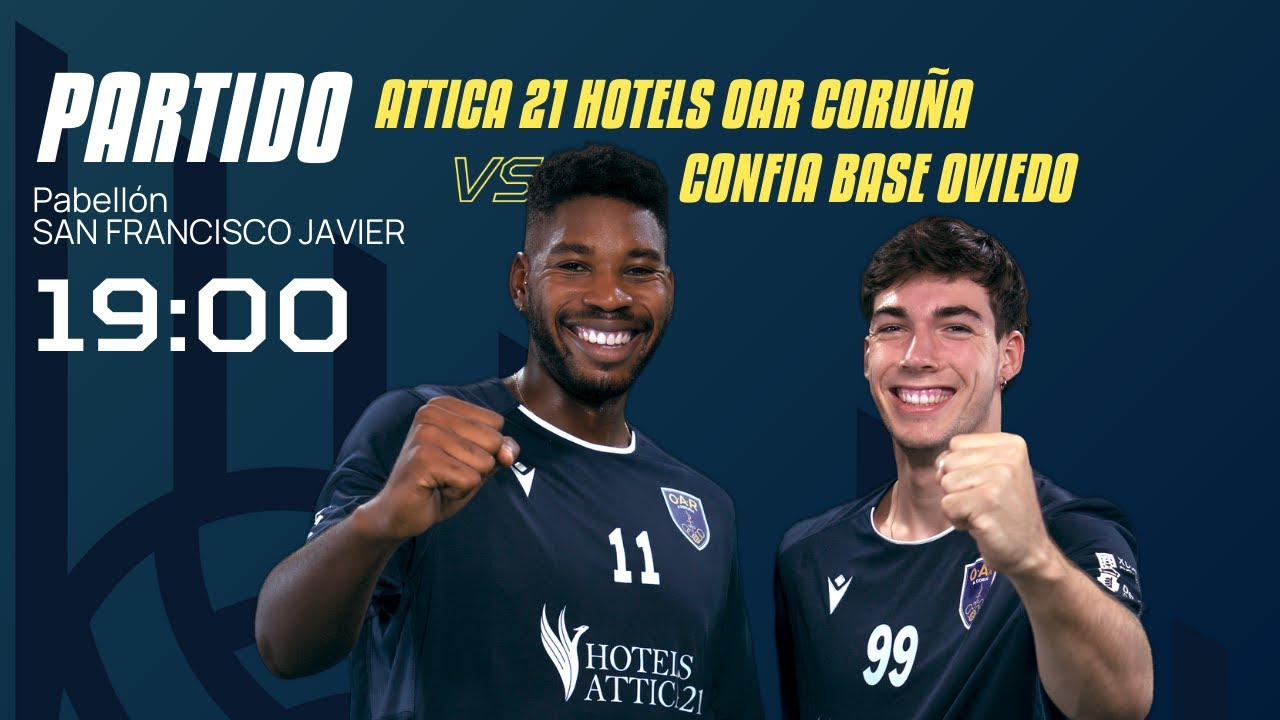 🔴 DIRECTO | 19:00 | ATTICA 21 HOTELS OAR CORUÑA  -  CONFI­A BASE OVIEDO