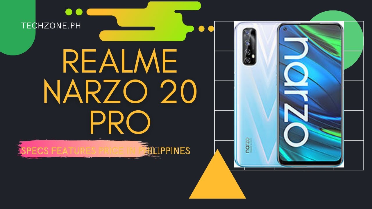 Realme Narzo 20 Pro Specs, Features & Price in Philippines