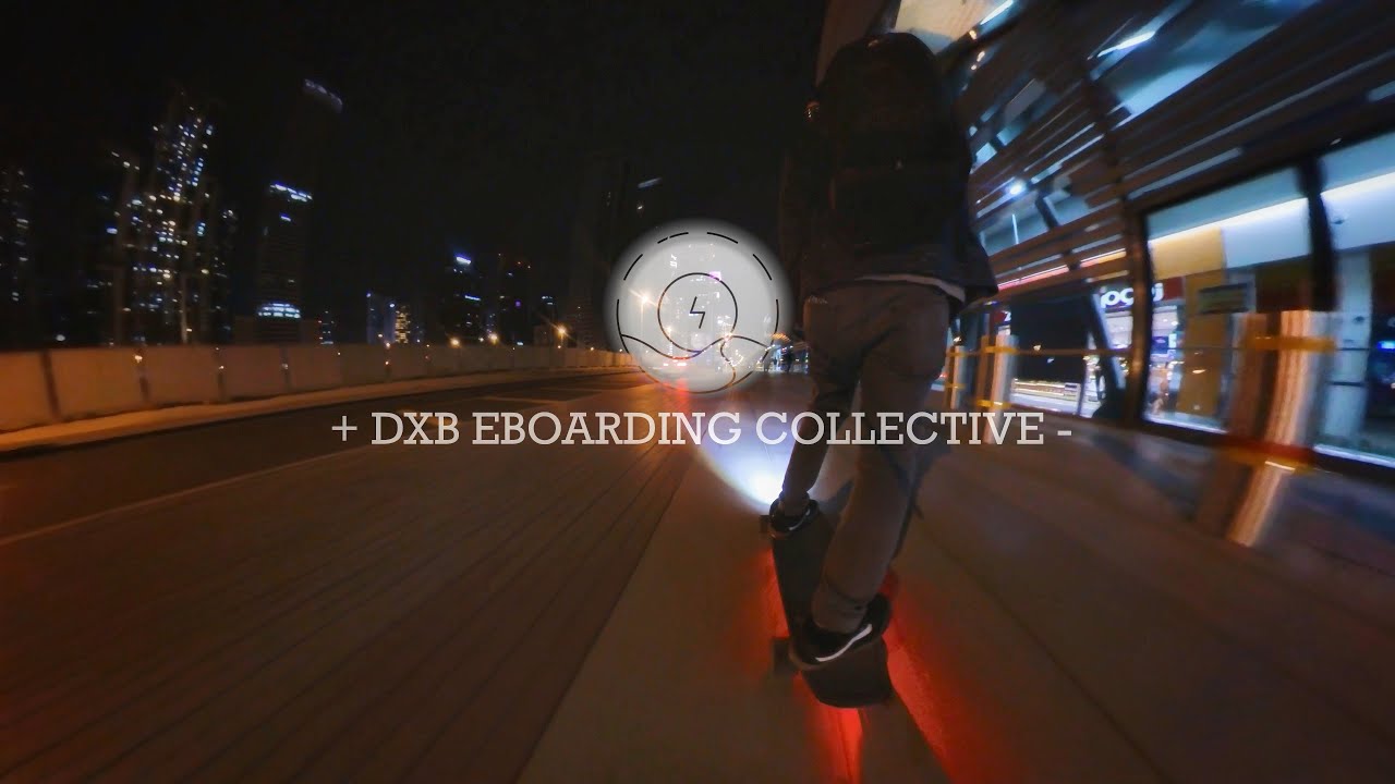DXB EBOARDING COLLECTIVE Chill Night Ride (ESKATE VLOG#46)