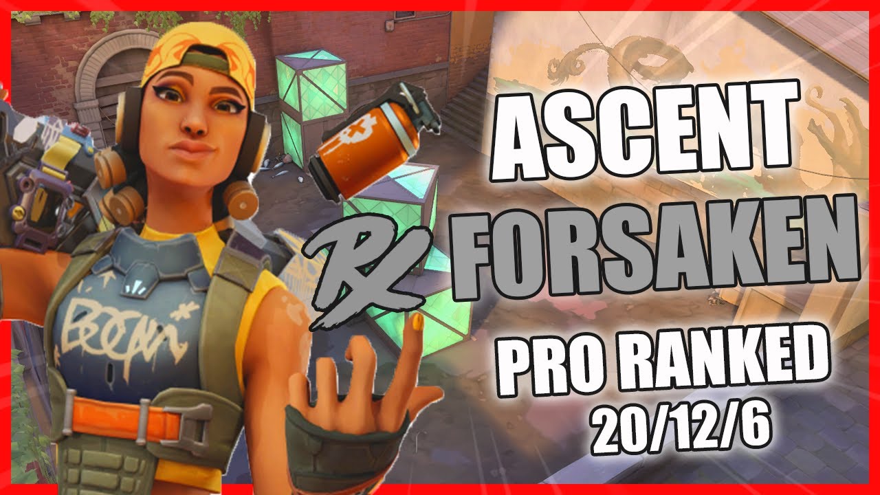 PRX F0rsakeN Raze Ascent | Valorant Pro Vod Ranked Gameplay