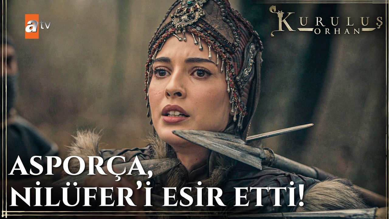 Nilüfer'in kaderi Asporça'nın elinde! - Kuruluş Orhan 15. Bölüm