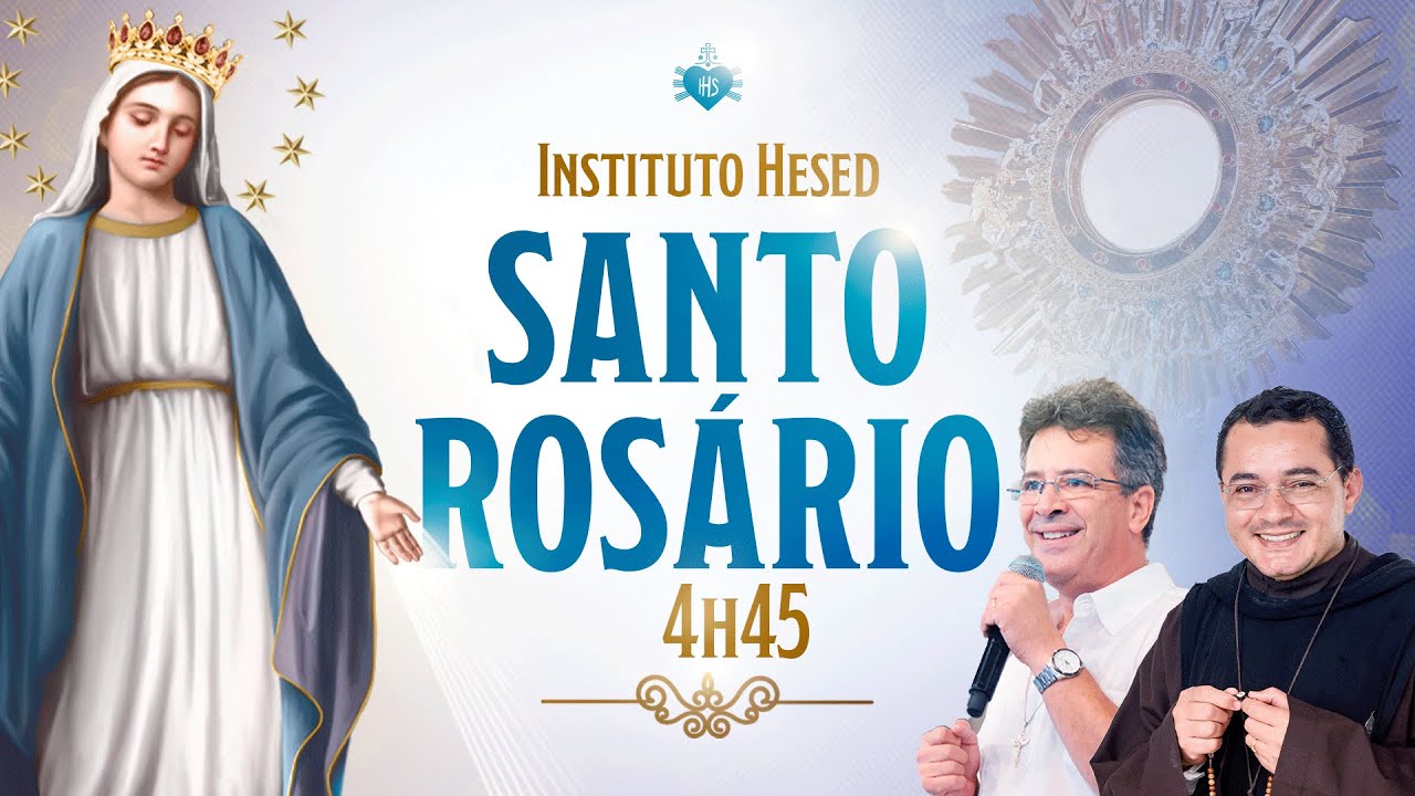 Santo Rosário da Madrugada - 17/07 | Instituto Hesed