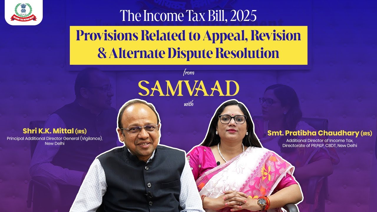 Income Tax Bill 2025 | Provisions Related to Appeal, Revision & Alternate Dispute Resolution