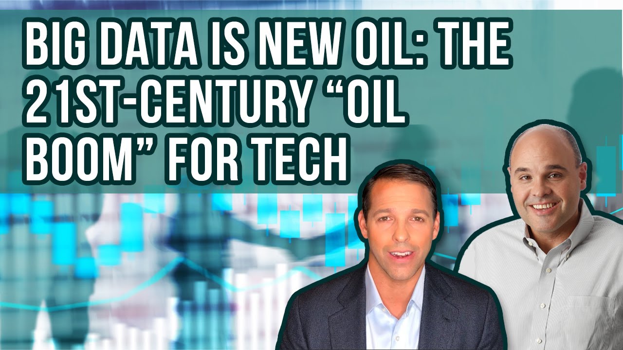 Big Data is New Oil: The 21st-Century &ldquo;Oil Boom&rdquo; for Tech