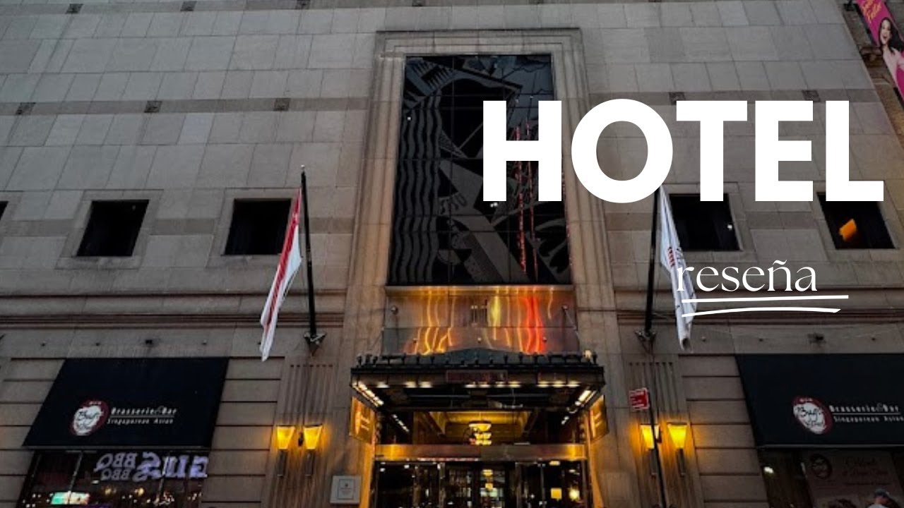 Reseña Millennium Hotel Broadway Times Square #newyork