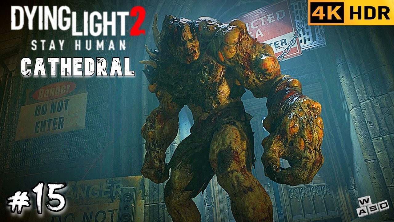 Dying Light 2 Stay Human – Миссия 15: Собор [4K 60FPS | Без комментариев]
