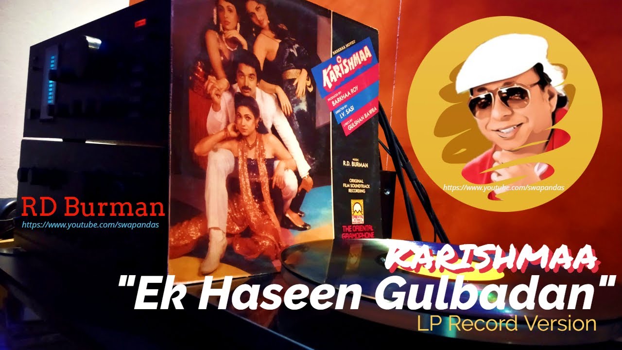 RARE | R.D. Burman Sings | Ek Haseen Gulbadan | KARISHMAA (1983) | Vinyl Rip | Bollywood LP