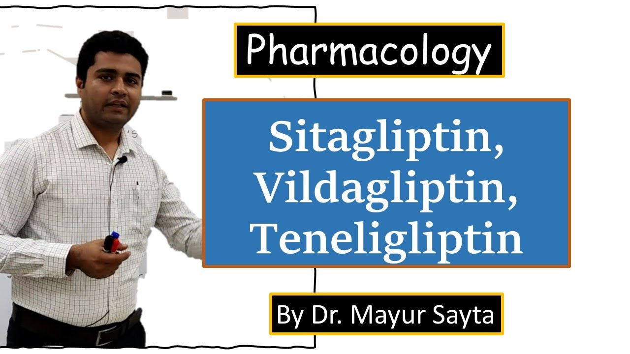 Antidiabetic Drugs | Oral Antidiabetic Medicines | DPP4 inhibitors | Sitagliptin | Vildagliptin