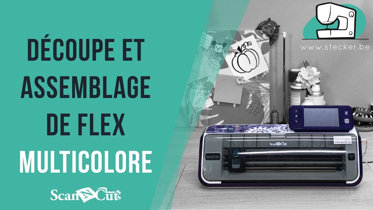 Tutoriel ScanNCut CM - Comment découper et assembler du Flex avec plusieurs couleurs