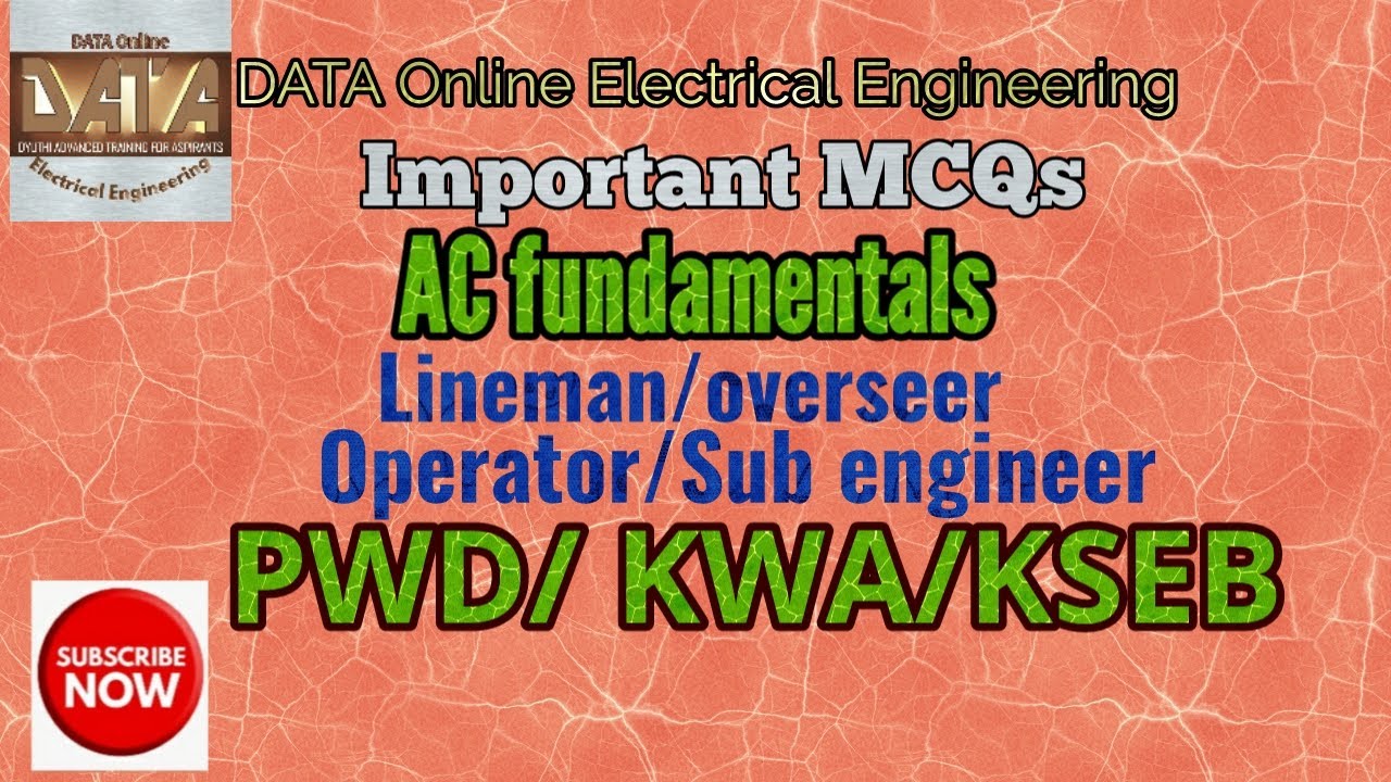 KSEB Sub Engineer Electrical|Pump Operator KWA|Lineman PWD|MCQs-AC fund|PSC online coaching classes