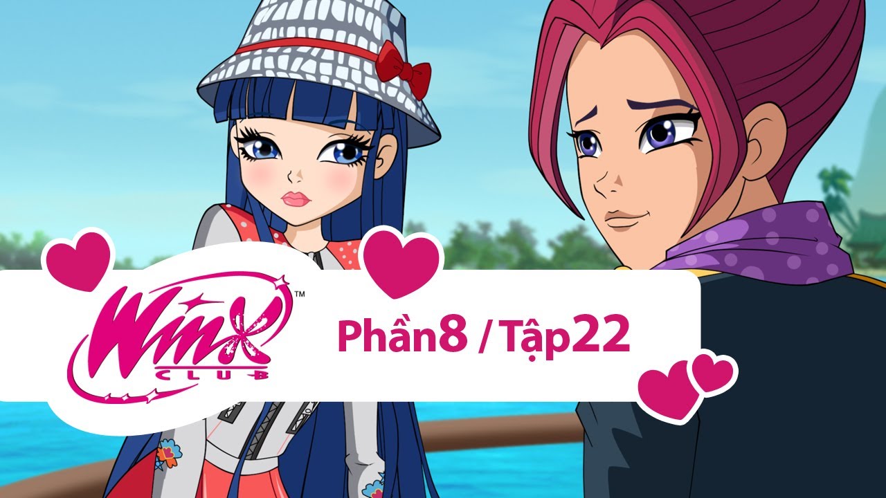 Winx Club - Winx Công chúa phép thuật - Phần 8 Tập 22 [trọn bộ]