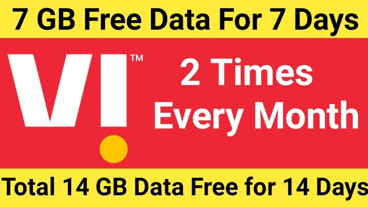 7 Gb Vi Free Data For 7 days | Total 14 Gb Vi Free Data For 14 Days means 2 times in Months Trick |