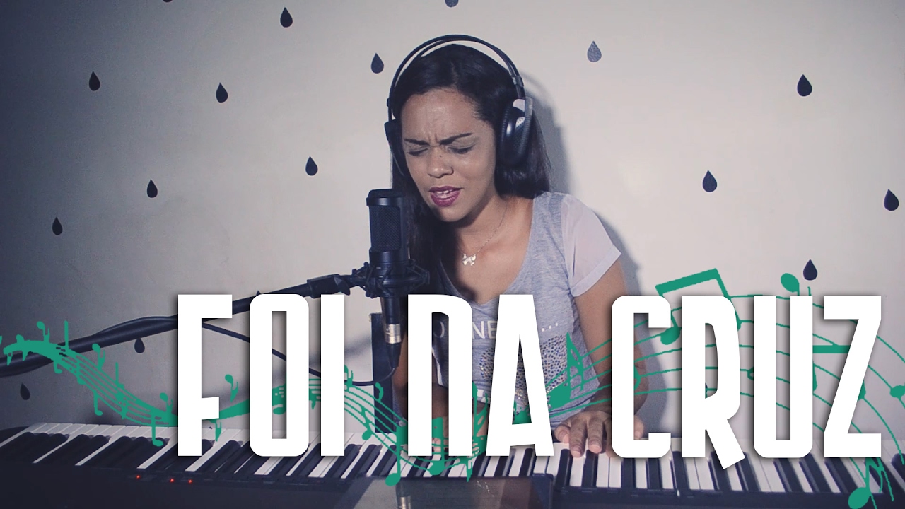FOI NA CRUZ (Hino 396 / Cegueira e vista - Cantor Cristão)