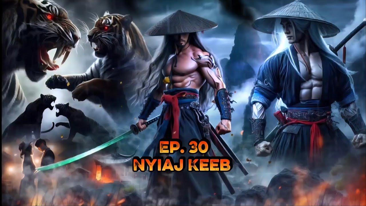 Nyiaj Keeb Tub Cuam Dub Ntu. 30 _ The Legend 10/11/2025