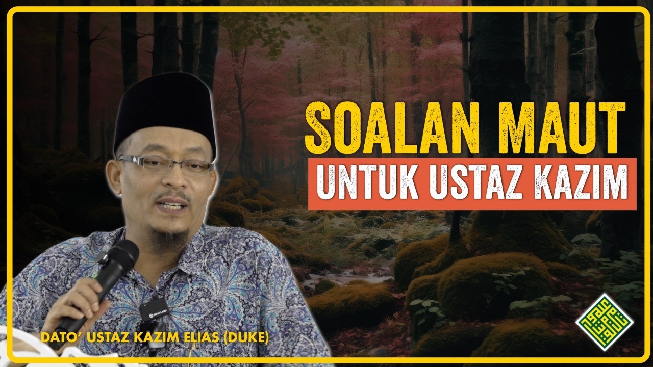 Soalan Maut Untuk Ustaz Kazim Elias.