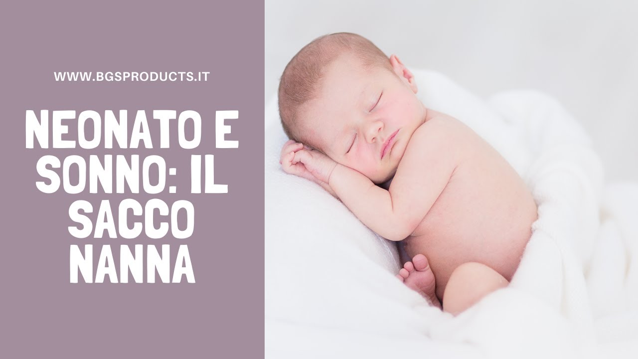 #MATERNITÀ: Come far dormire bene il neonato? Il Sacco Nanna