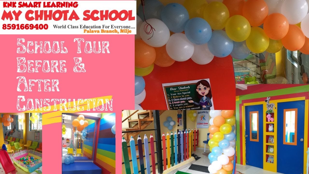 My Chhota School Palava Nilje Branch Tour (Before & After Construction)