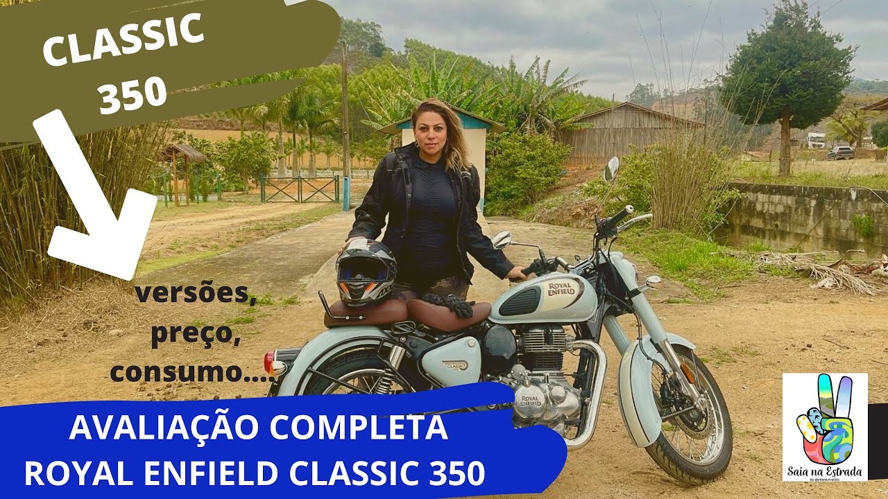 AVALIEI NA ESTRADA - NOVA ROYAL ENFIELD CLASSIC 350