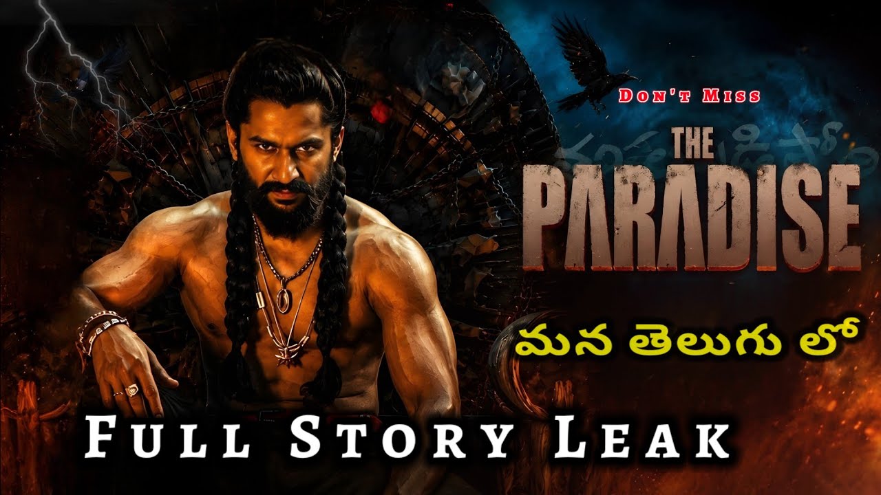 THE PARADISE Full Movie Story In Telugu | Nani | Srikanth odela