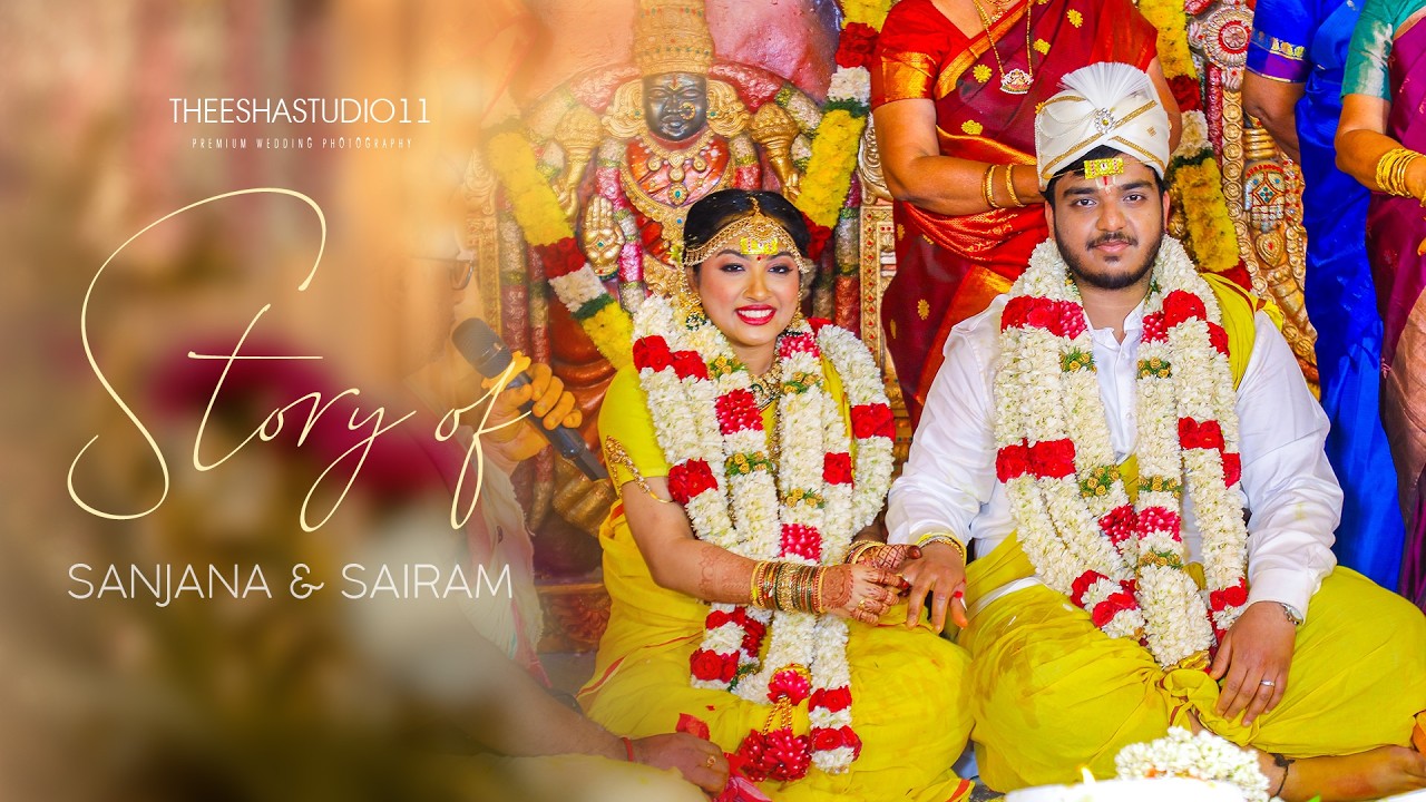 SANJANA & SAIRAM  | GRAND WEDDING  VIDEO | theeshastudio11 #cinematic #wedding