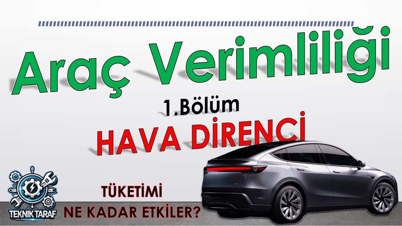 Rüzgar Direnci - Araç Verimlilik Serisi 1.Bölüm
