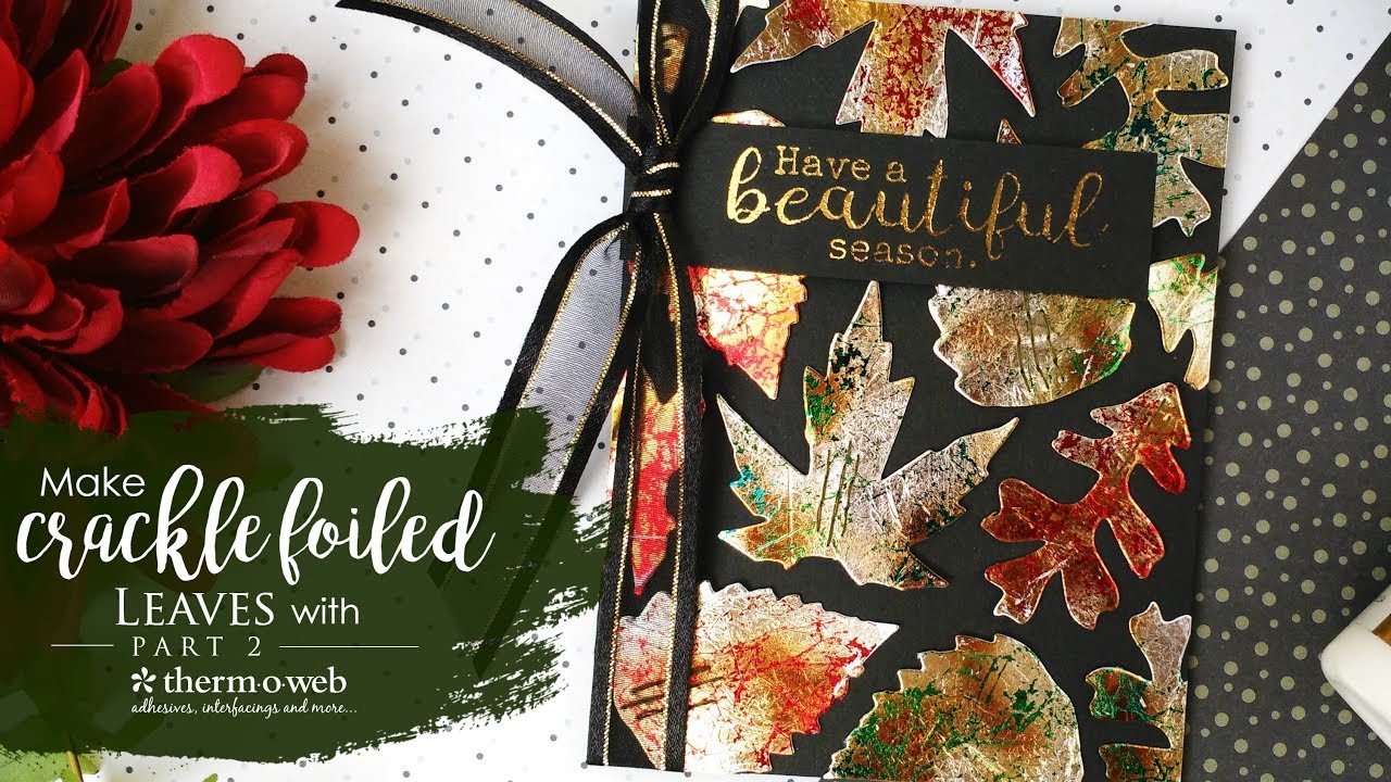 Crackled Foiled Leaves -2- with Therm O Web