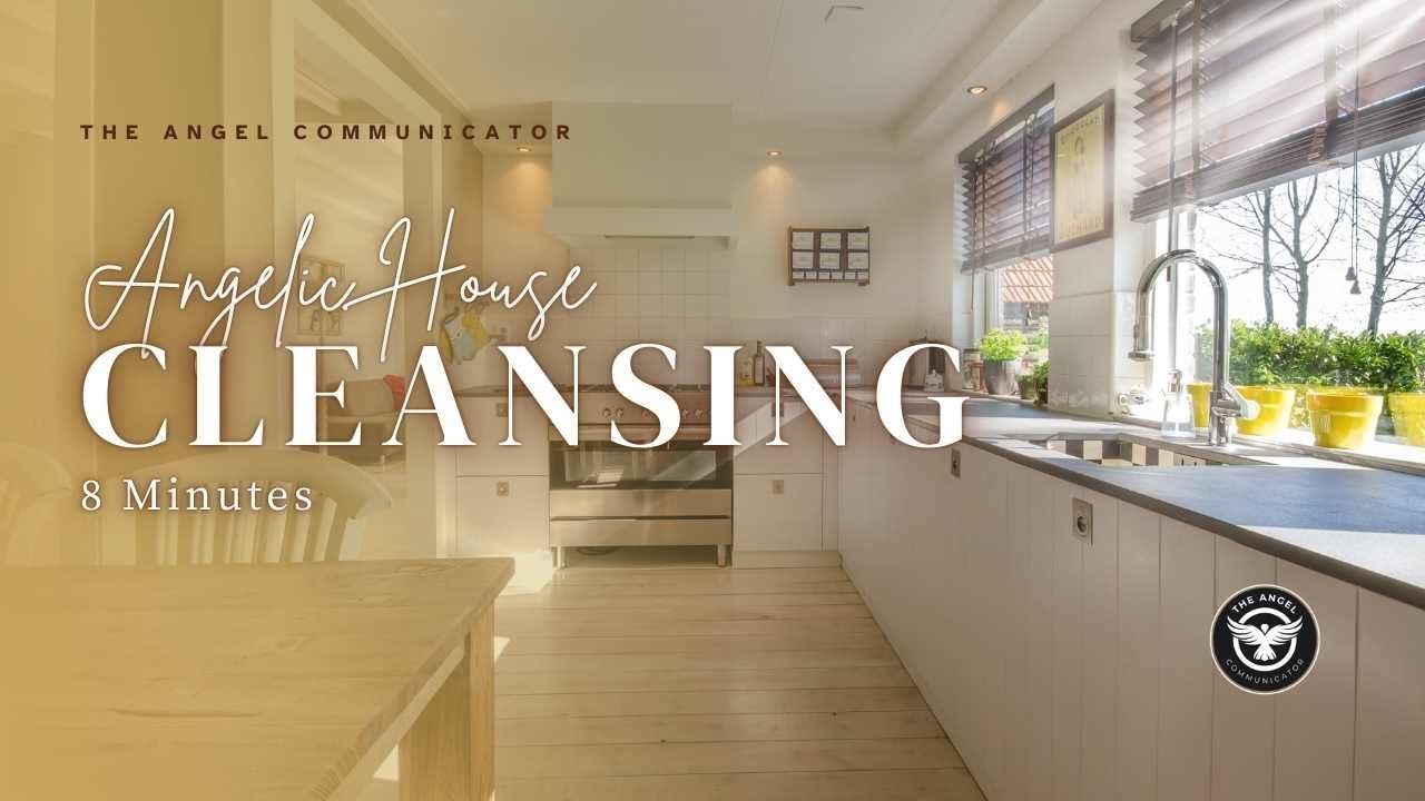 8 Minute Angelic House Cleansing Music | Angel Frequency for Clearing Energy