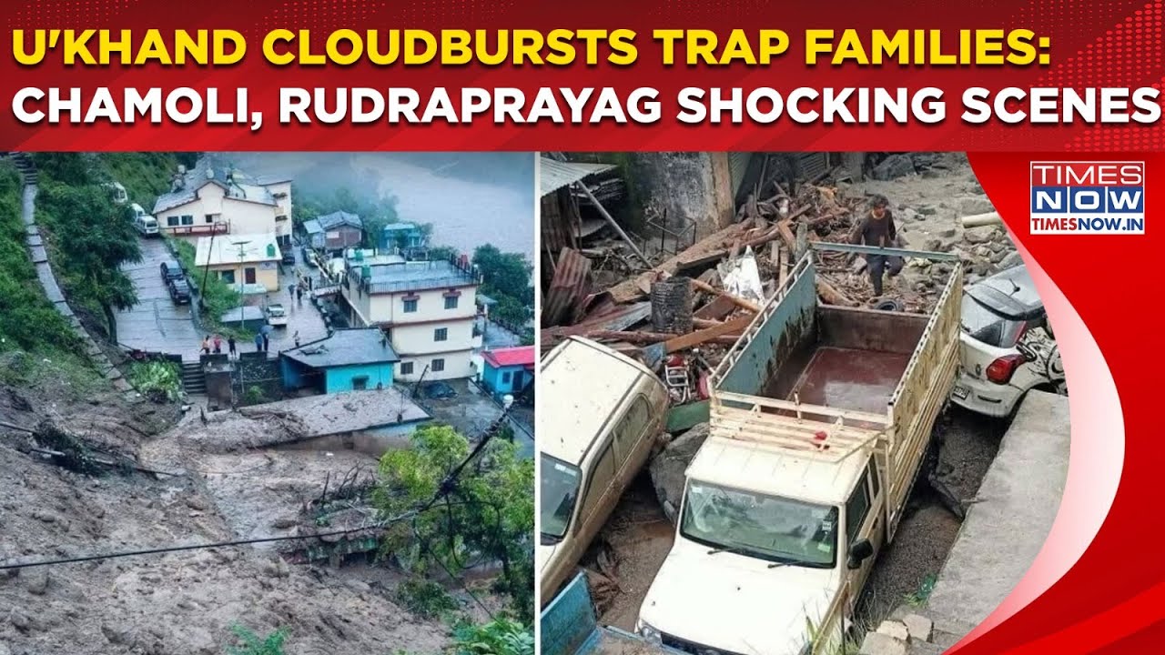 Uttarakhand Cloudburst Trap Families: New Horror On Cam| Shocking Scenes From Rudraprayag, Chamoli