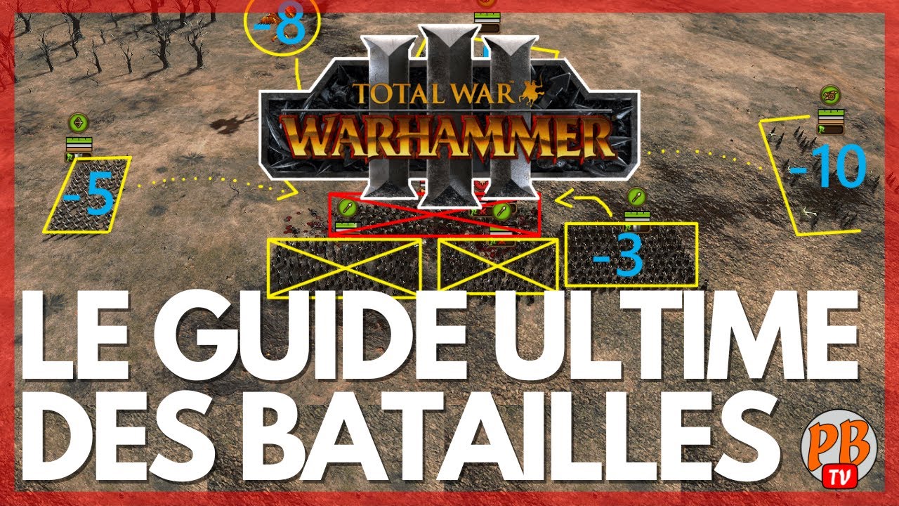 [TWW3] LE GUIDE ULTIME DES BATAILLES : TOUCHE, DÉGÂTS, MORAL - TOTAL WAR : WARHAMMER 3 (français)
