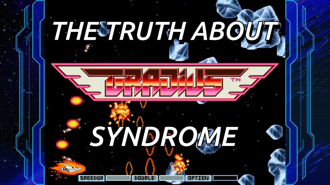 Is Gradius Syndrome Really That Bad?