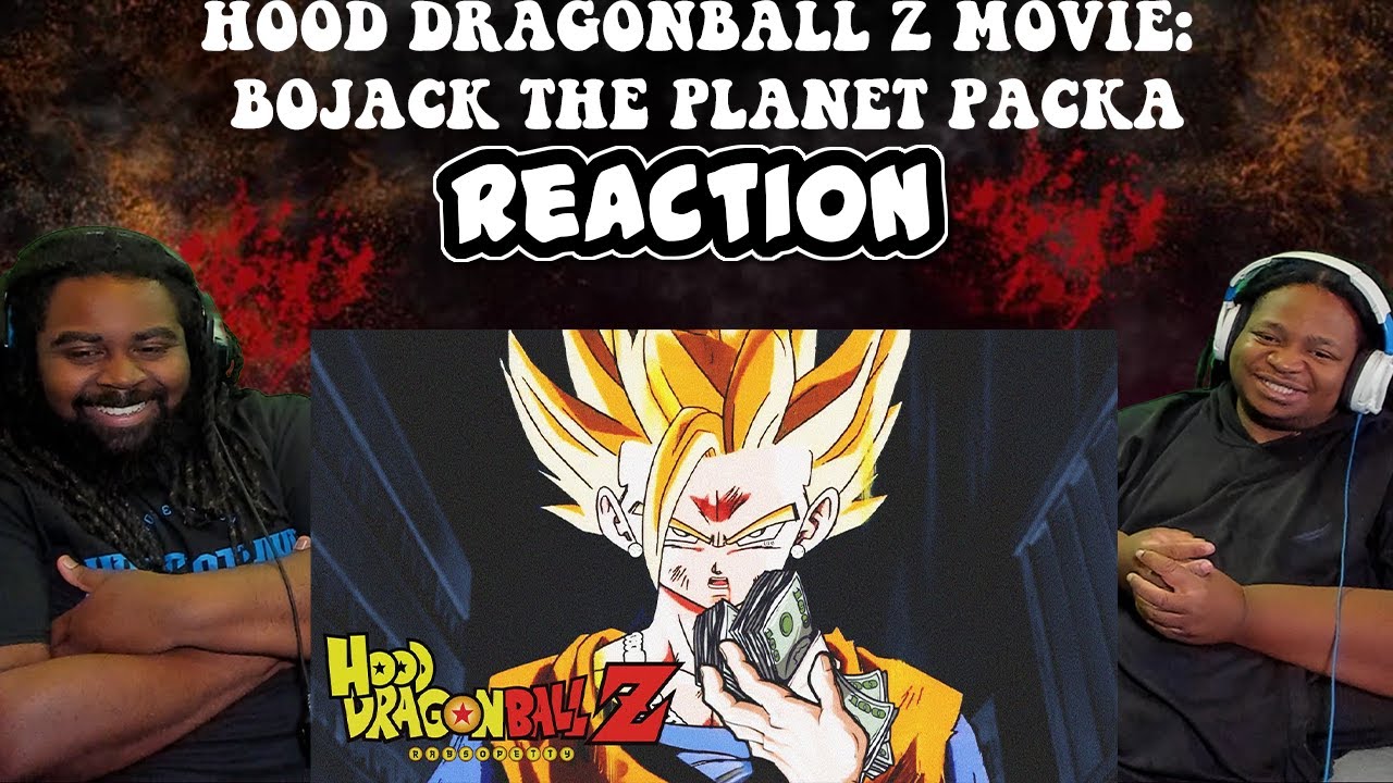 Фильм Hood Dragonball Z: БоДжек и Планета Пака | РЕАКЦИЯ!